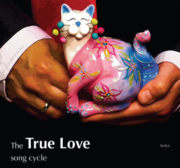 True Love — A Song Cycle